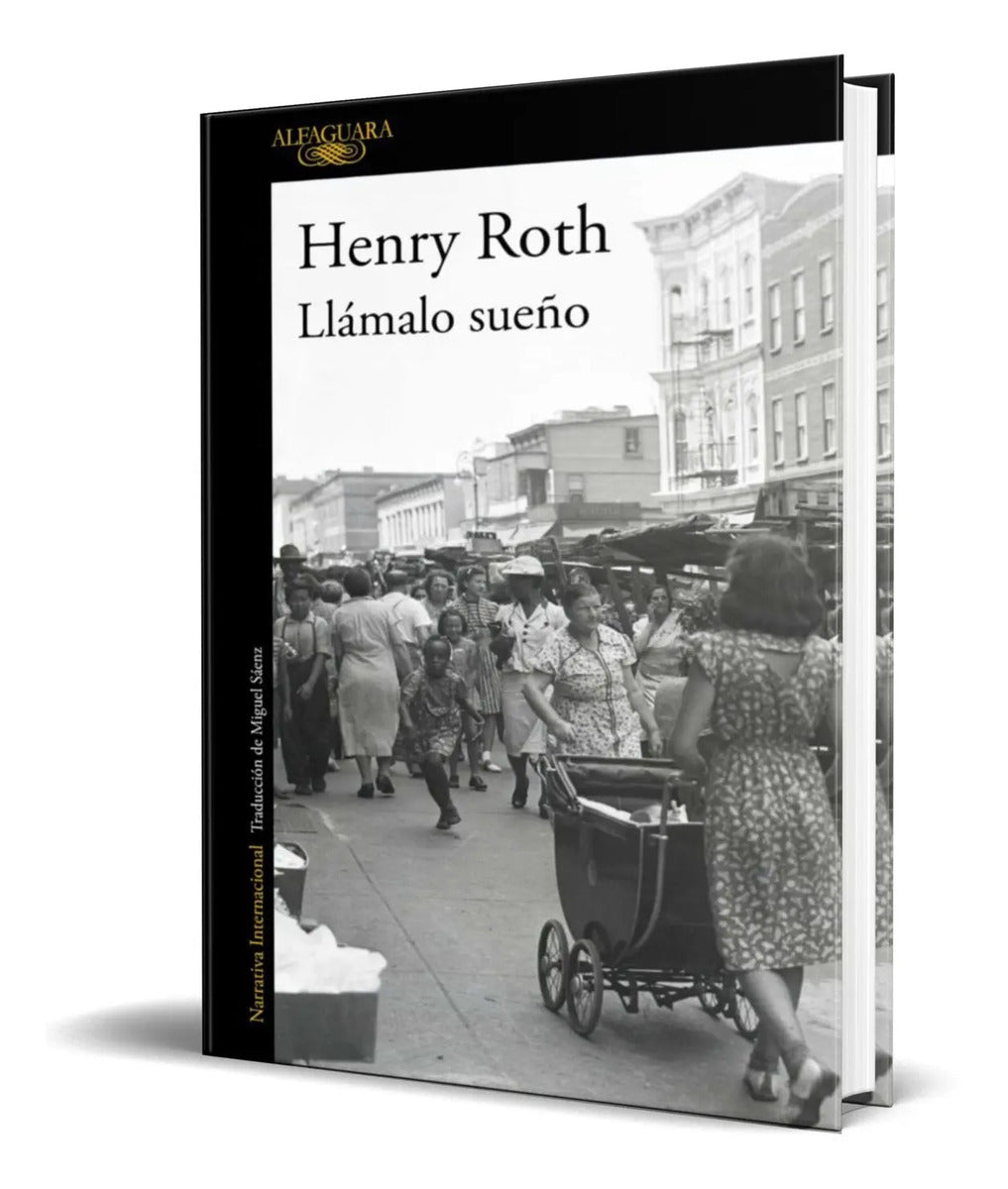 Portada de Libro Llamalo Sueño [ Henry Roth ] Original
