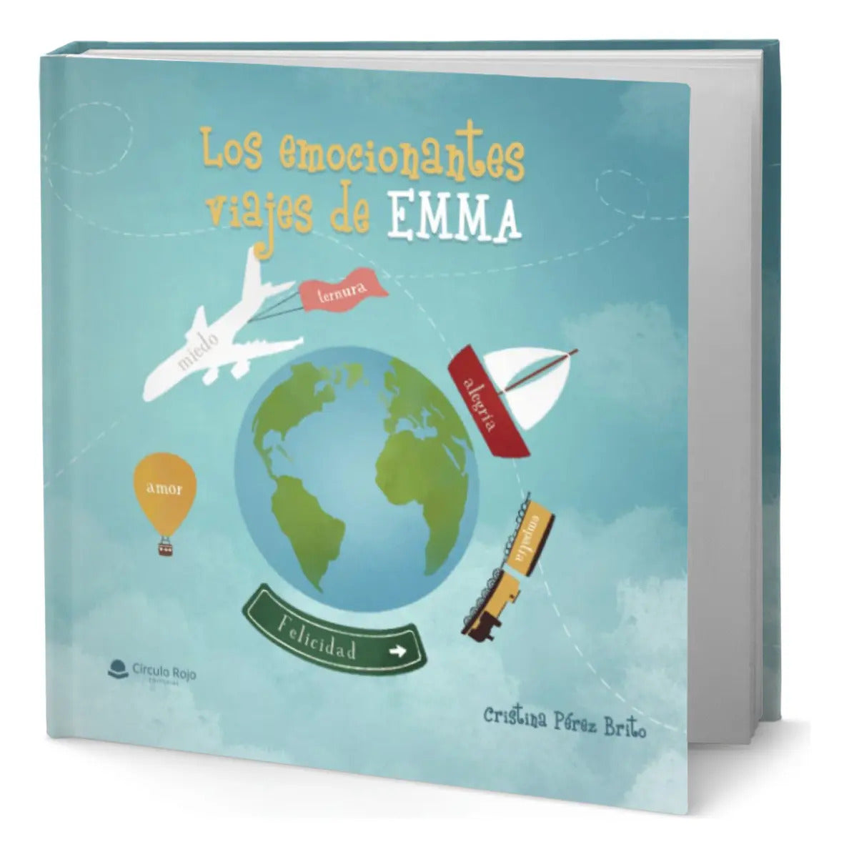 Portada de Libro Los Emocionantes Viajes De Emma [ Original ], De Cristina Pérez Brito. Grupo Editorial Círculo Rojo, Tapa B…