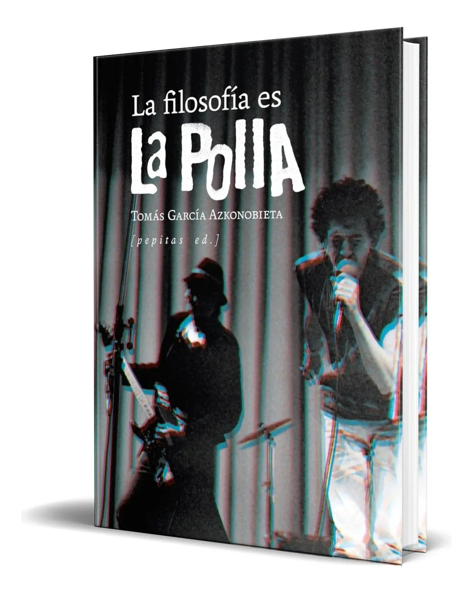 Portada de Libro La Filosofía Es La Polla [ Tomás García A. ] Original