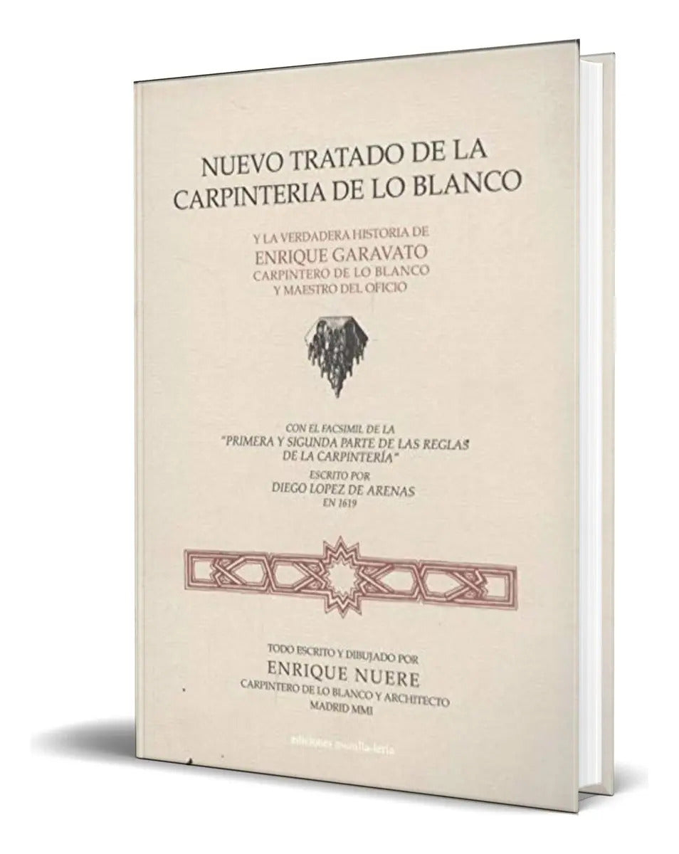 Portada de Libro Nuevo Tratado De La Carpinteria [ Original ], De Enrique Nuere Matauco. Editorial Munillaleria, Tapa Blanda…
