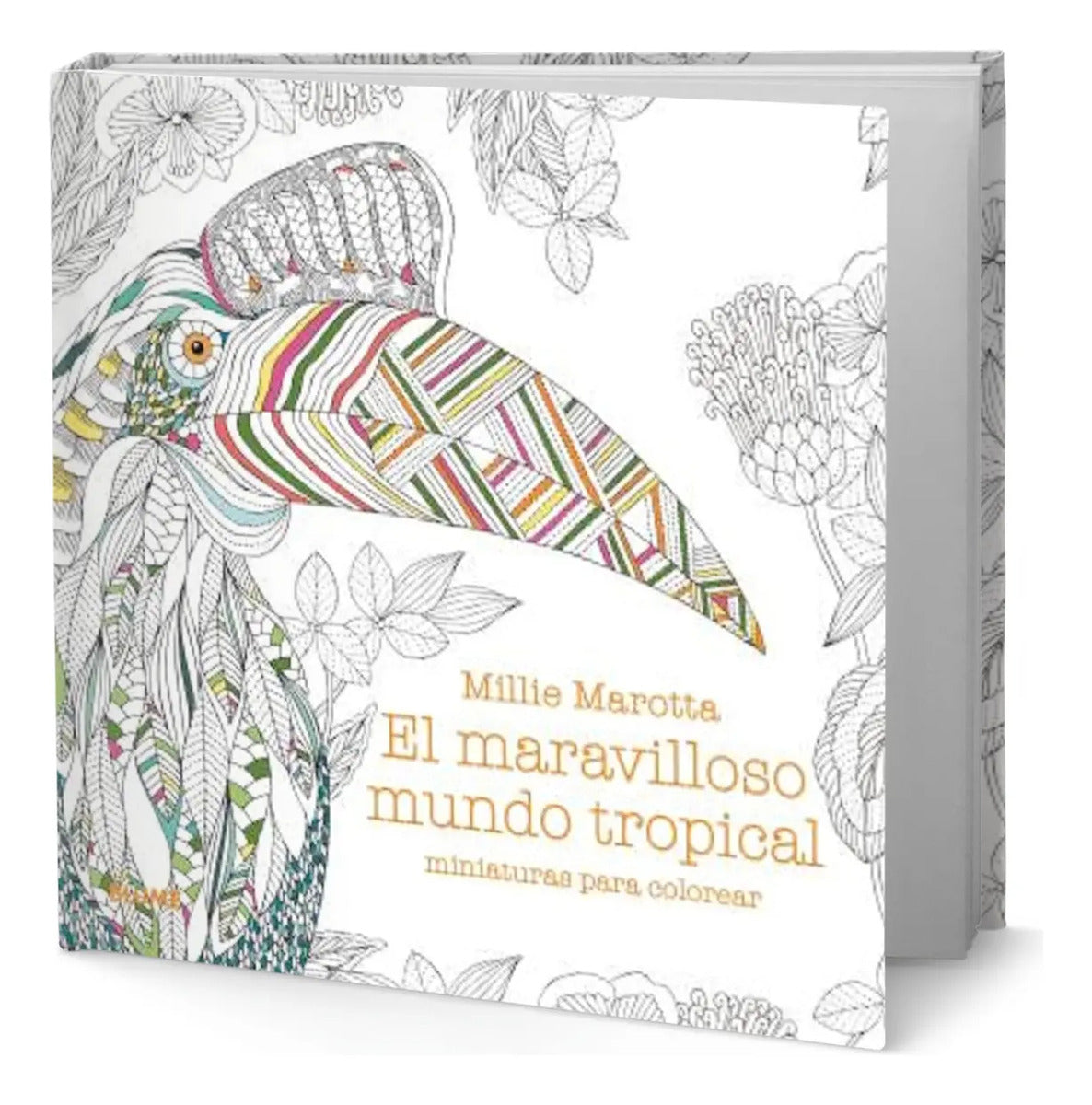 Portada de Libro El Maravilloso Mundo Tropical Millie Marotta Original