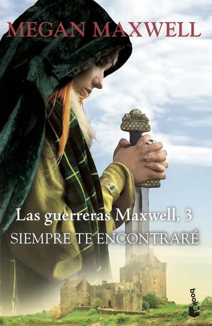 Portada de Siempre Te Encontraré, De Maxwell, Megan. Editorial Booket, Tapa Blanda En Español