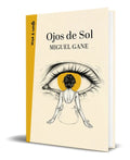 Portada de Libro Ojos De Sol [ Miguel Gane ] Original