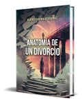 Portada de Libro Anatomía De Un Divorcio [ Beatriz Ochoa R. ] Original