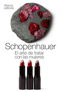 Portada de Libro El Arte De Tratar Con Las Mujeres De Arthur Schopenhauer Editorial Alianza
