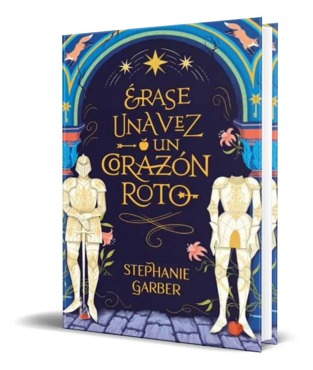Portada de Libro Erase Una Vez Un Corazon Roto [ Stephanie Garber ]