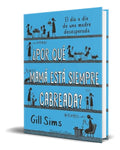 Portada de Libro ¿por Qué Mamá Está Siempre Cabreada? [ Original ]