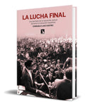 Portada de Libro La Lucha Final Los Partidos De La Izquierda Original