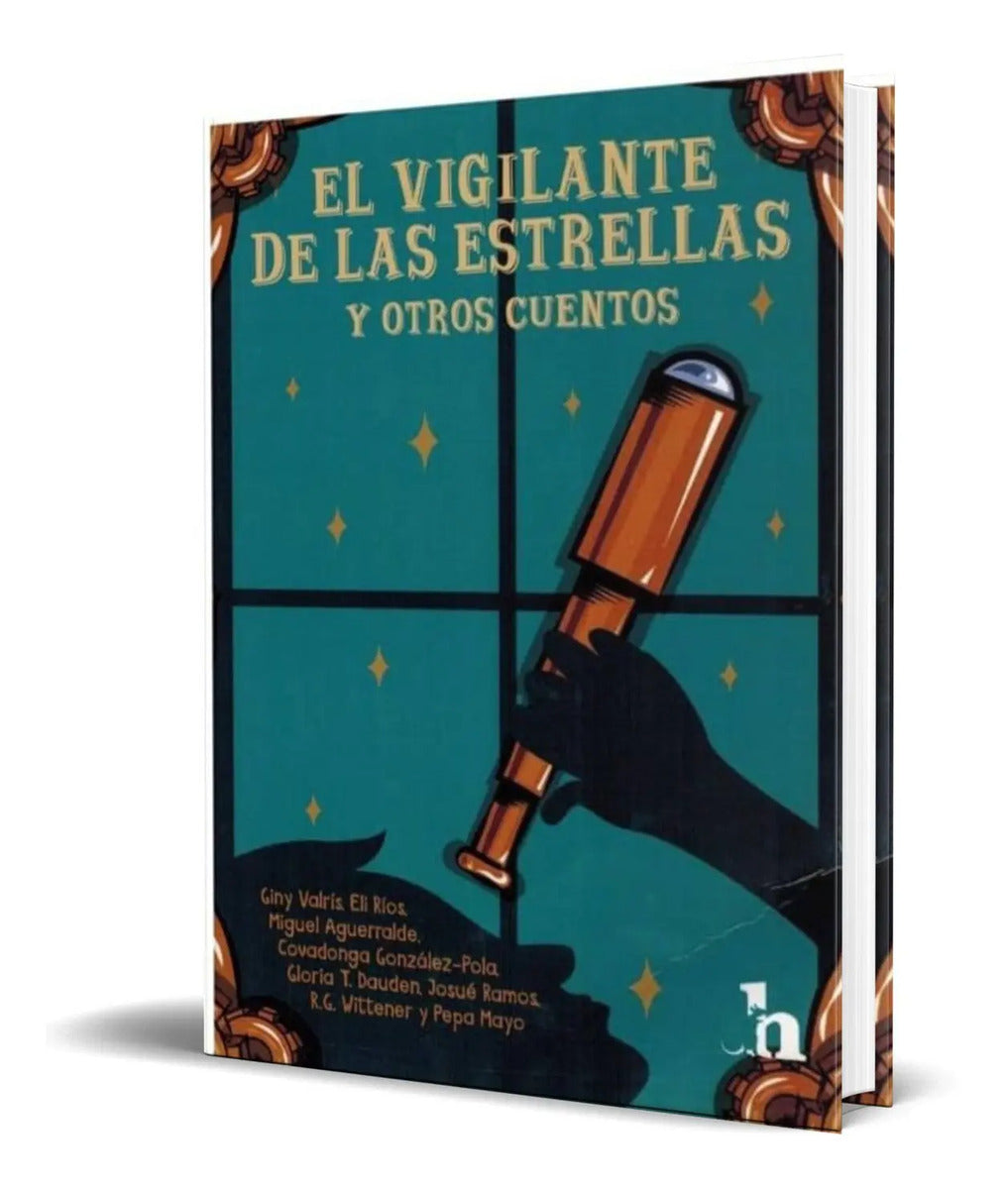 Portada de El Vigilante De Las Estrellas Y Otros Cuentos [ Original ]