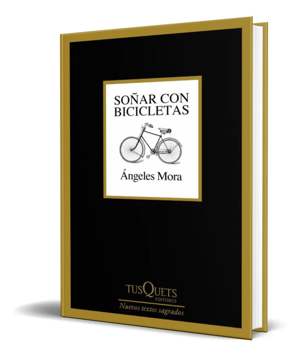 Portada de Libro Soñar Con Bicicletas [ Angeles Mora ] Original