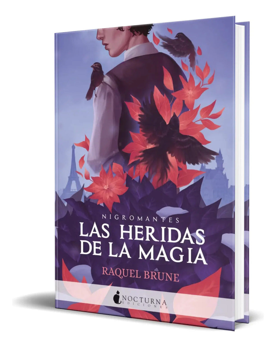 Portada de Libro Las Heridas De La Magia [ Raquel Brune ] Original