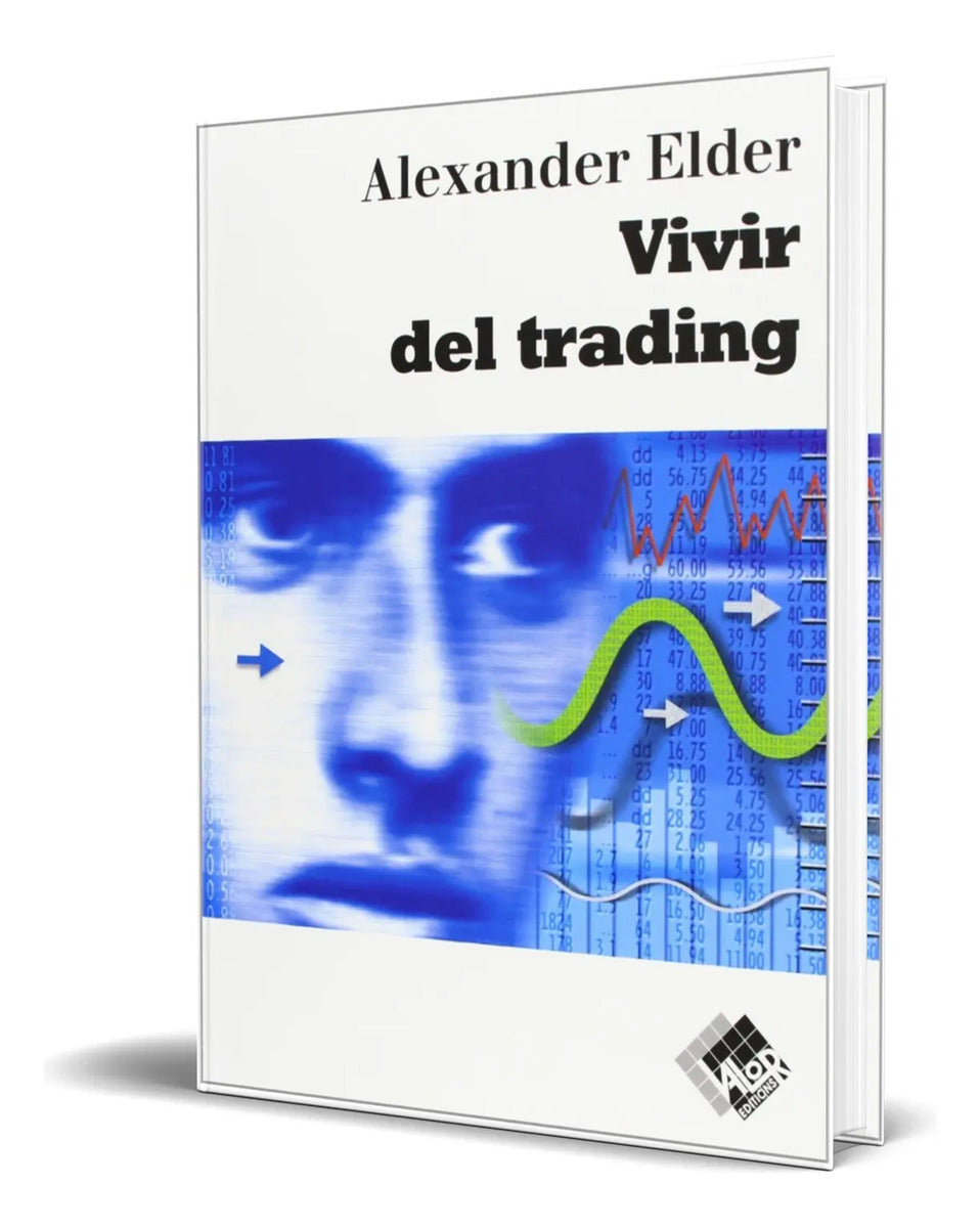 Portada de Libro Vivir Del Trading [ Alexander Elder ] Original