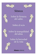Portada de Libro Sobre La Firmeza Del Sabio Sobre El Ocio, Sobre La Tranquilidad Del Alma Sobre La Brevedad De La Vida Edito…