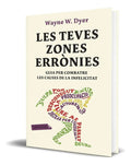 Portada de Libro Les Teves Zones Errònies [ Wayne W. Dyer ] Original, De Wayne W. Dyer. Editorial Labutxaca, Tapa Blanda En…