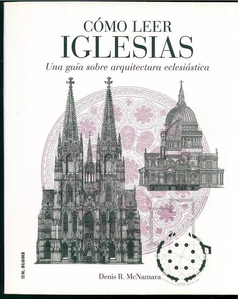 Portada de Como Leer Iglesias Guia Sobre Arquitectura Eclesiastica