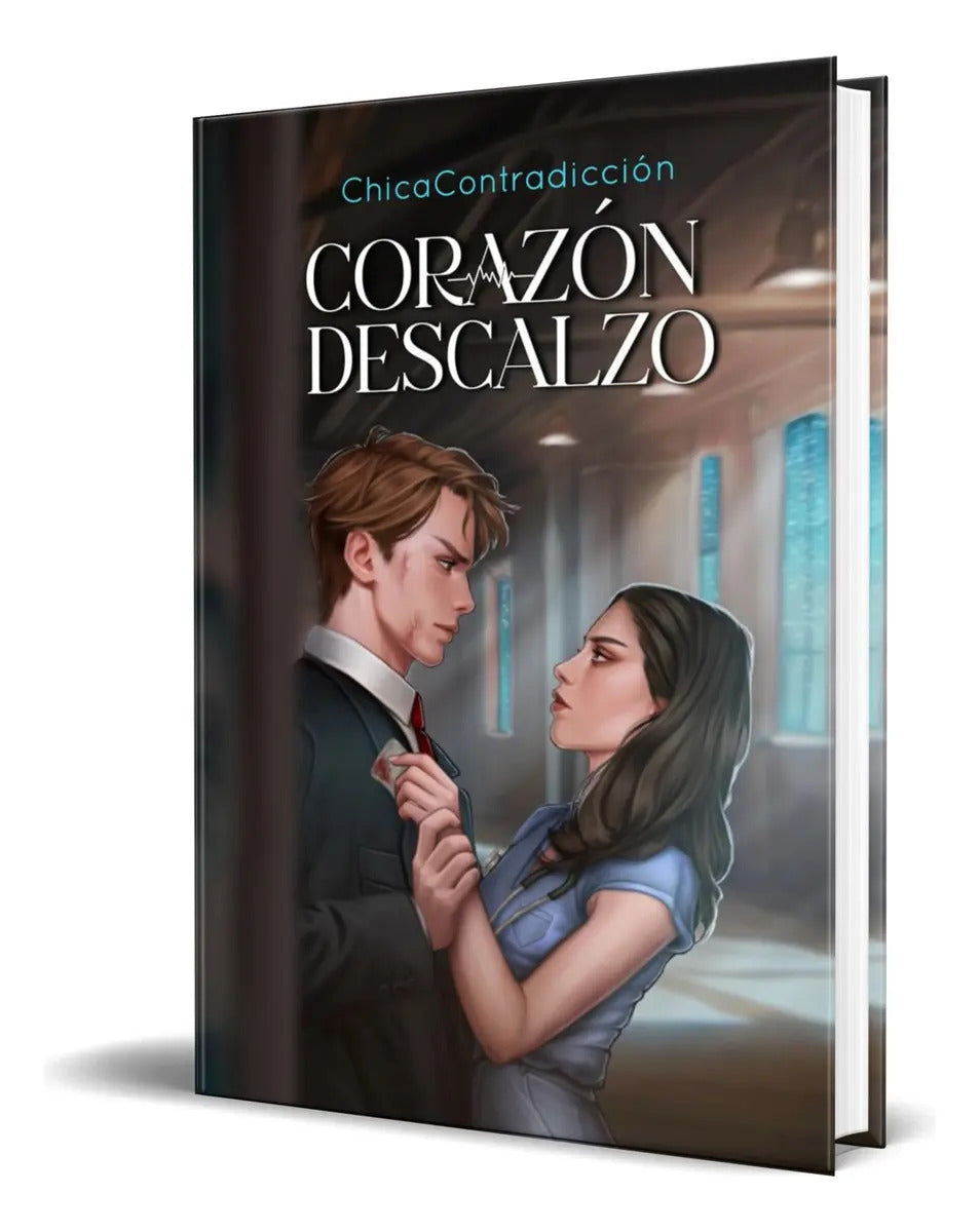 Portada de Libro Corazón Descalzo [ Chicacontradicción ] Original, De Chicatradicción. Editorial Libros Y Literatura, Tapa B…