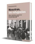 Portada de Libro Nosotras, Las Refugiadas [ Alba Martínez M. ] Original