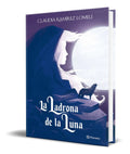 Portada de Libro La Ladrona De La Luna [ Claudia Ramírez ] Original