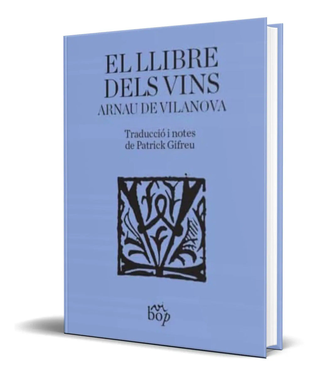 Portada de Libro El Llibre Dels Vins [ Arnau De Vilanova ] Original
