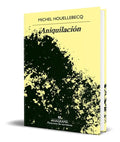 Portada de Libro Aniquilacion [ Michel Houellebecq ] Original