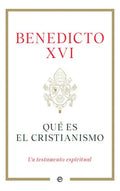Portada de Que Es El Cristianismo, De Benedicto Xvi. Editorial La Esfera De Los Libros, S.l., Tapa Dura En Español