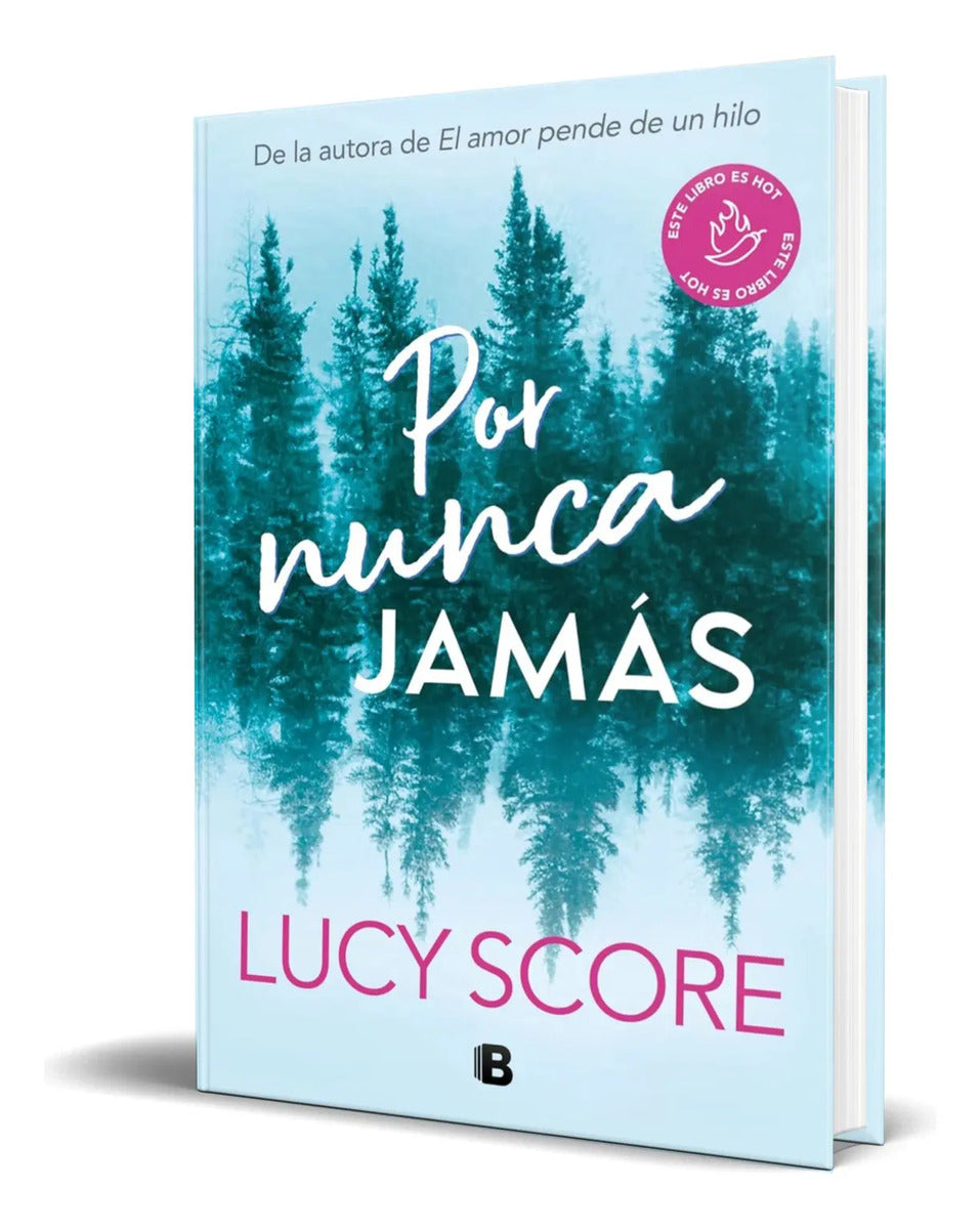 Portada de Libro Por Nunca Jamás [ Lucy Score ] Original