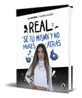 Portada de Libro Real: Se Tu Misma Y No Mires Atras [ Original ]
