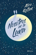 Portada de Nosotros En La Luna - Kellen, Alice