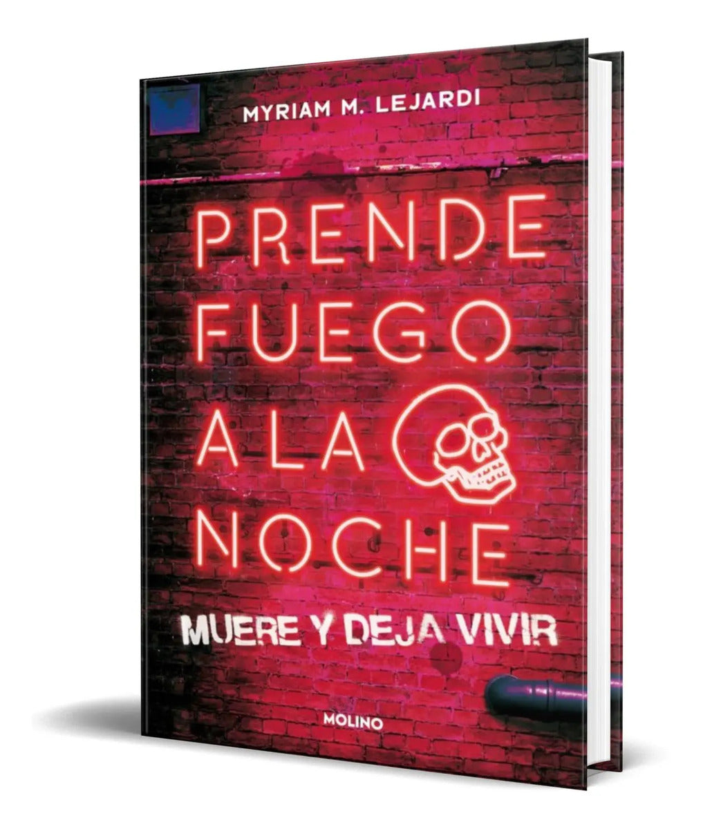 Portada de Libro Prende Fuego A La Noche [ Myriam M. Lejardi ] Original