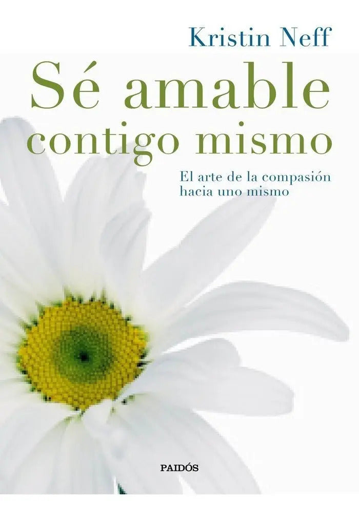 Portada de Libro Sé Amable Contigo Mismo