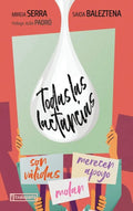 Portada de Todas Las Lactancias Molan, De Saioa Baleztena., Vol. 1. Editorial Txalaparta, Tapa Blanda, Edición 1 En Español,…