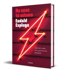Portada de Libro No Seas Tu Mismo [ Eudald Espluga ] Original