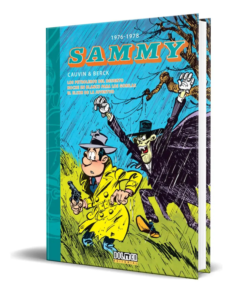 Portada de Libro Sammy 1976-1978 [ Raoul Cauvin ] Original, De Raoul Cauvin. Editorial Dolmen Ediciones, Tapa Dura En Españo…