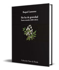 Portada de Libro Sin Ley De Gravedad [ Poesia Reunida ] Original