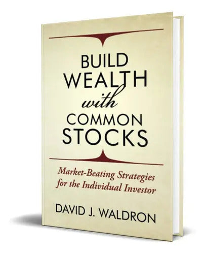 Portada de Build Wealth With Common Stocks, De David J. Waldron. Editorial Country View, Tapa Blanda En Inglés, 2021