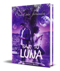 Portada de Libro Bajo Tu Luna [ Ana Coto Fernandez ] Original