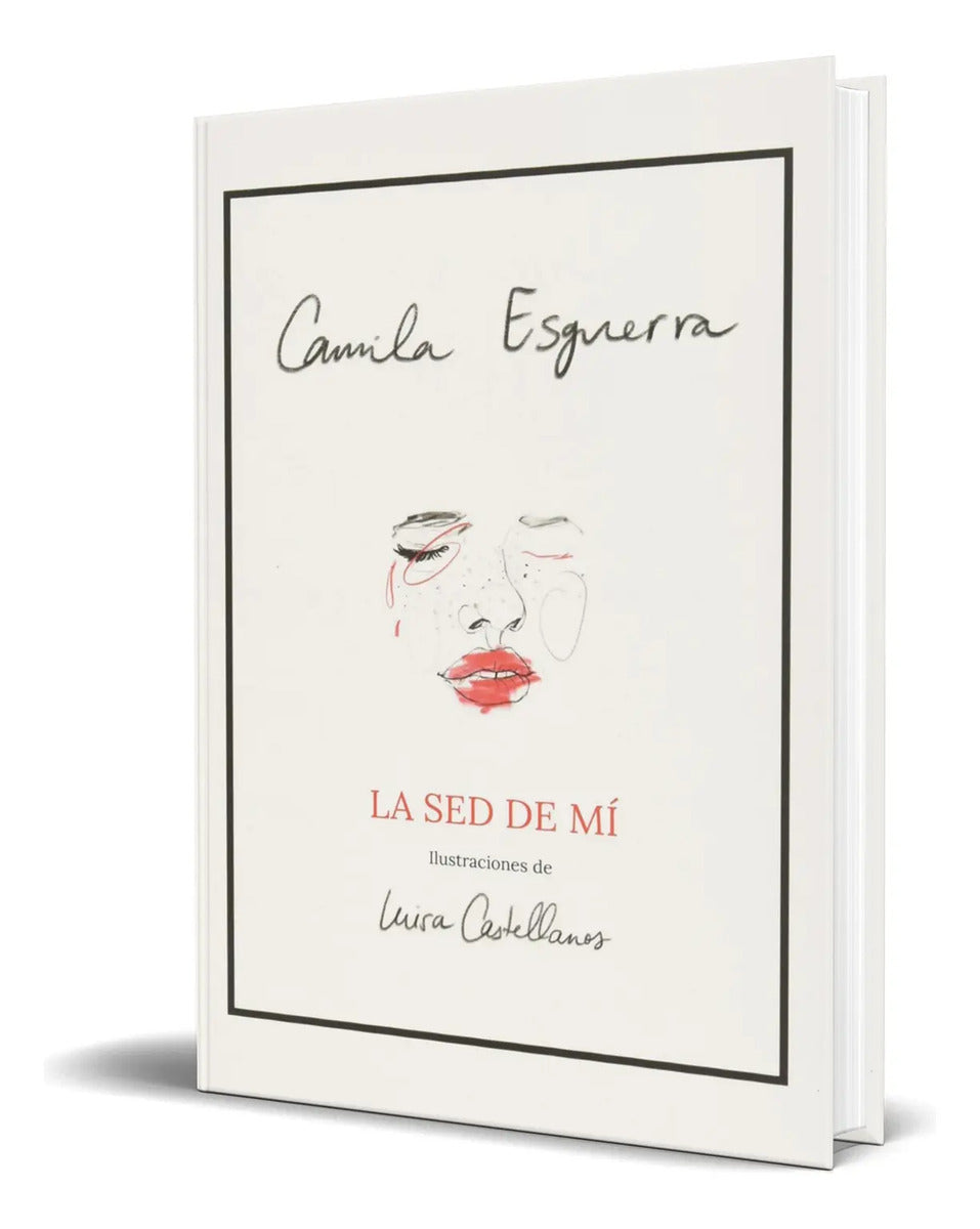 Portada de Libro La Sed De Mí [ Camila Esguerra ] Original