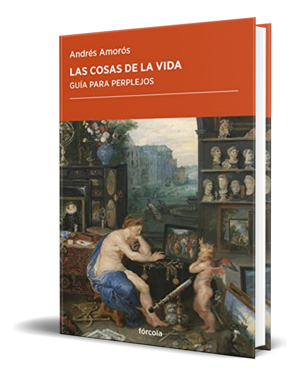 Portada de Libro Las Cosas De La Vida [ Andrés Amorós ] Original