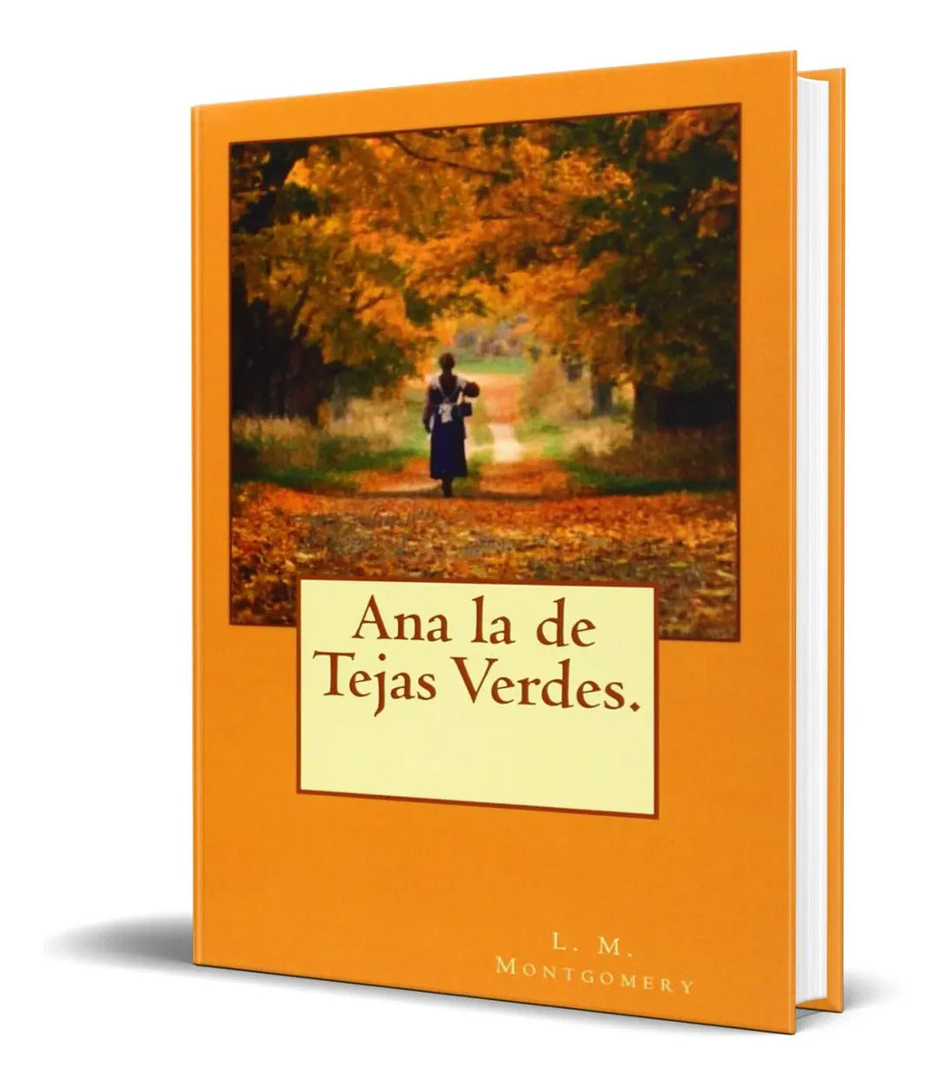 Portada de Ana La De Tejas Verdes [ Original ] L. M. Montgomery