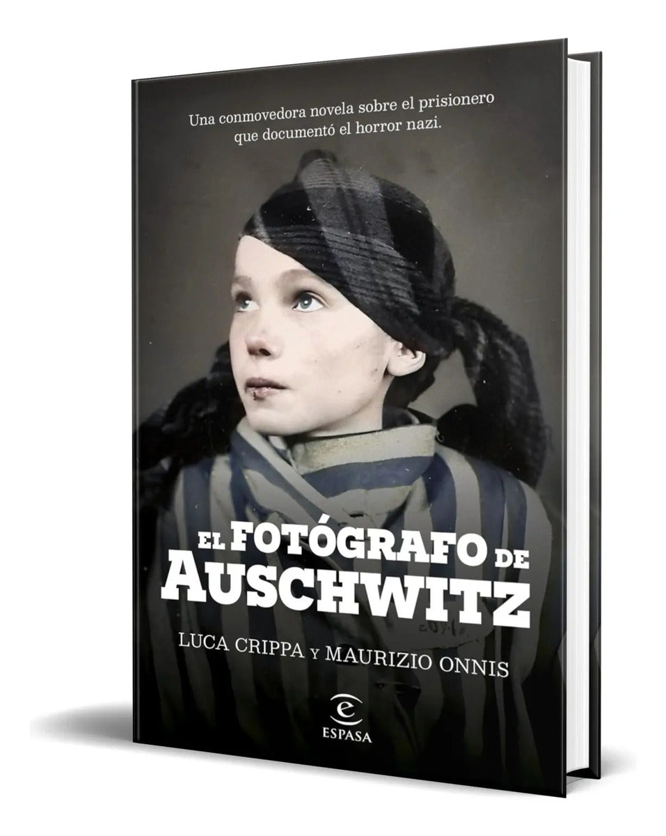Portada de Libro El Fotógrafo De Auschwitz [ Luca Crippa ] Original