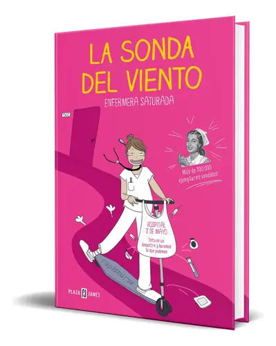 Portada de La Sonda Del Viento, De Enfermera Saturada. Editorial Plaza & Janes, Tapa Blanda En Español, 2023