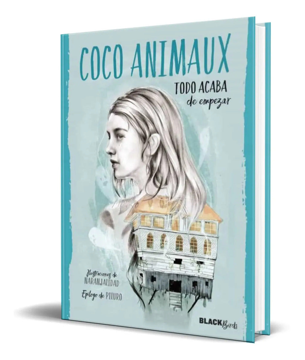 Portada de Todo Acaba De Empezar [ Colección Blackbirds ] Original