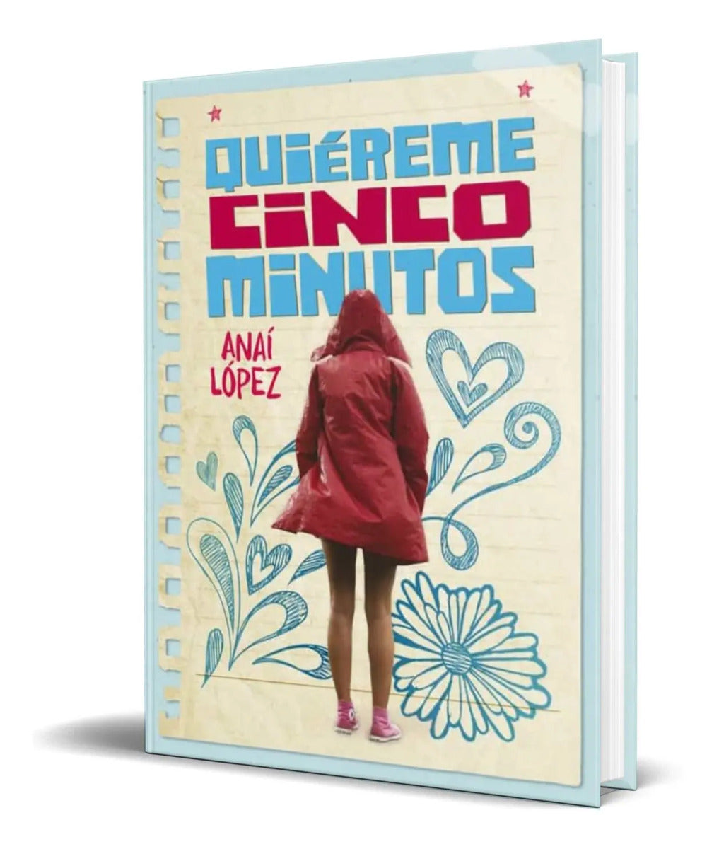 Portada de Libro Quiéreme Cinco Minutos [ Anai Lopez ] Original
