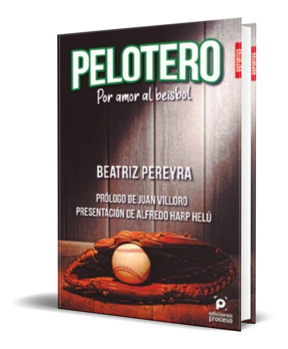 Portada de Libro El Pelotero [ Por Amor Al Beisbol ] Original