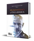 Portada de Libro Humanismo Y Ética Básica [ Ignacio Sepulveda Del Rio ]