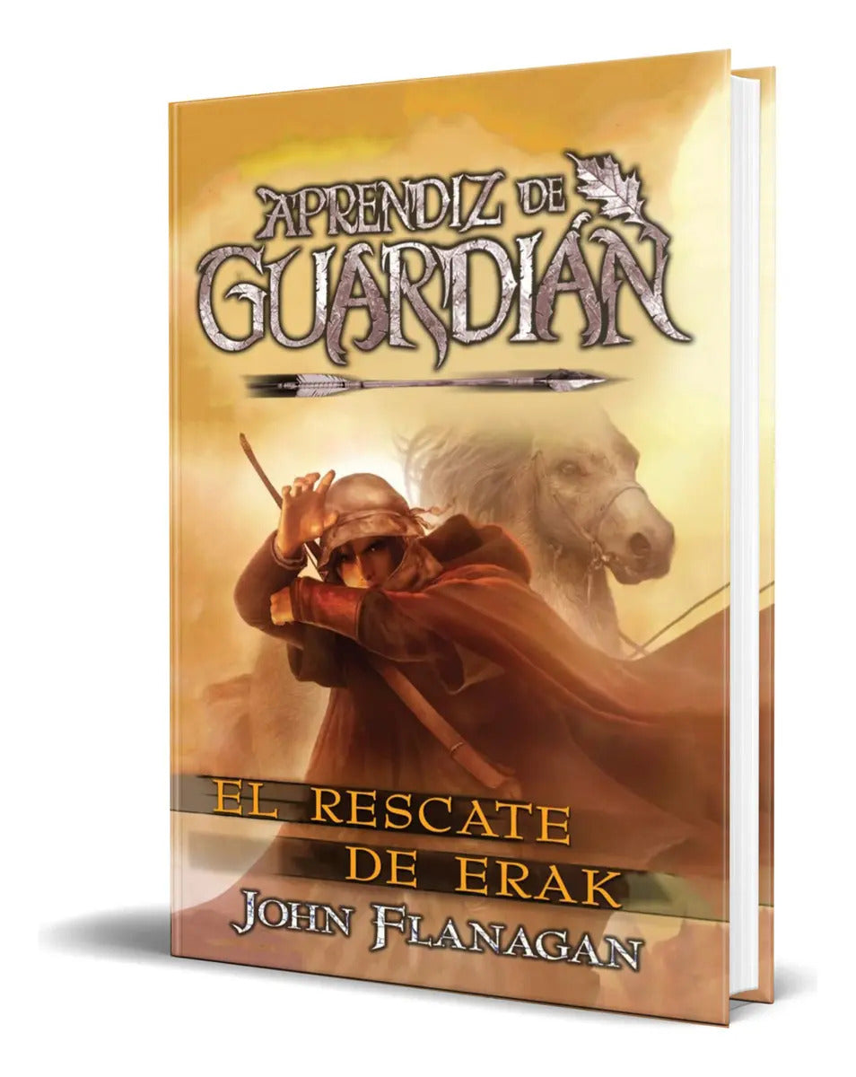 Portada de Libro El Rescate De Erak [ Aprendiz De Guardián ] Original, De John Flanagan. Editorial Hidra,editorial, Tapa Bla…