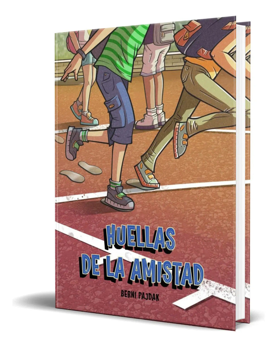 Portada de Libro Huellas De La Amistad [ Berni Pajdak ] Original