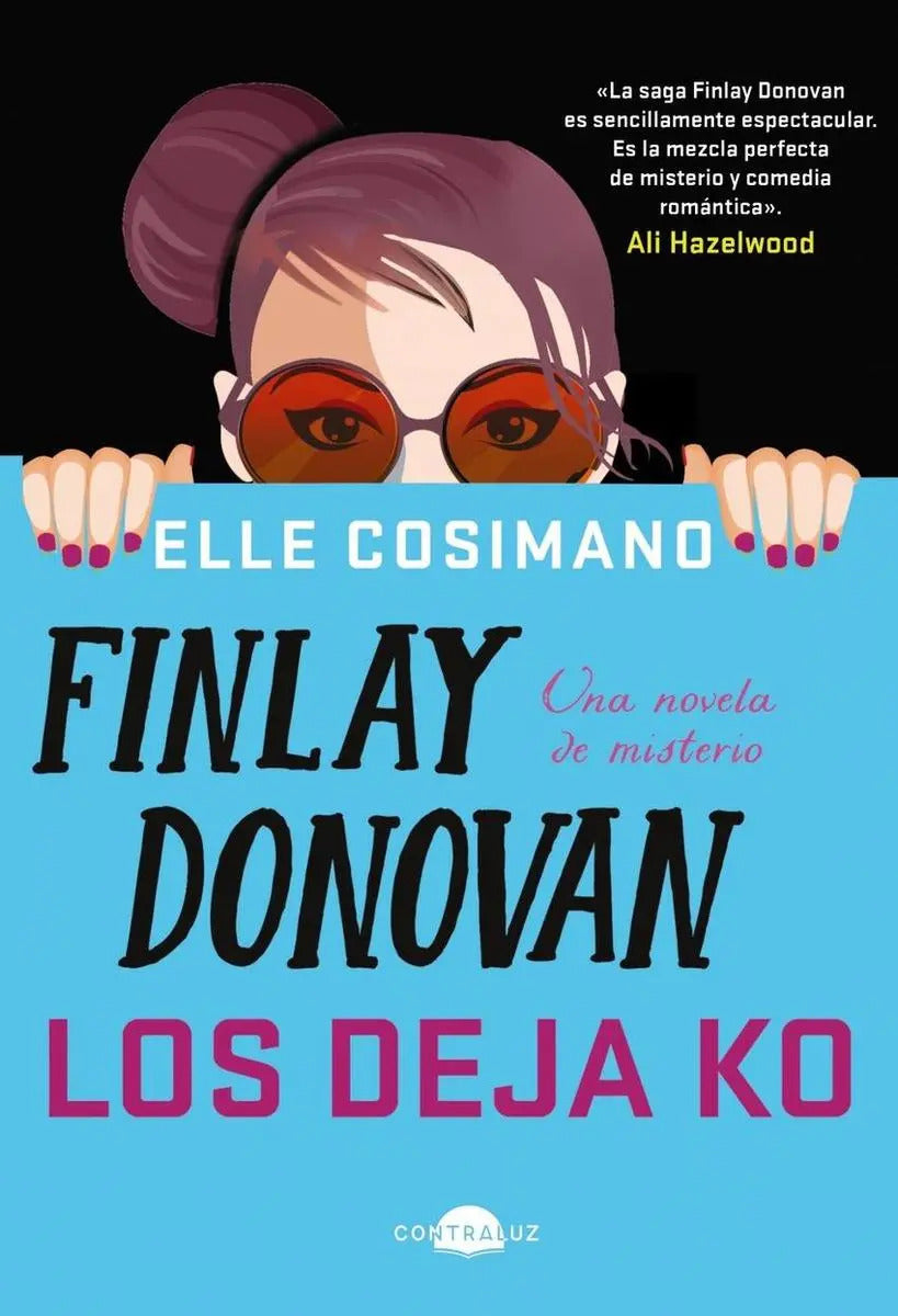 Portada de Finlay Donovan Los Deja Ko: Una Novela De Misterio, De Cosimano, Elle., Vol. 1. Editorial Contraluz Editorial, Ta…