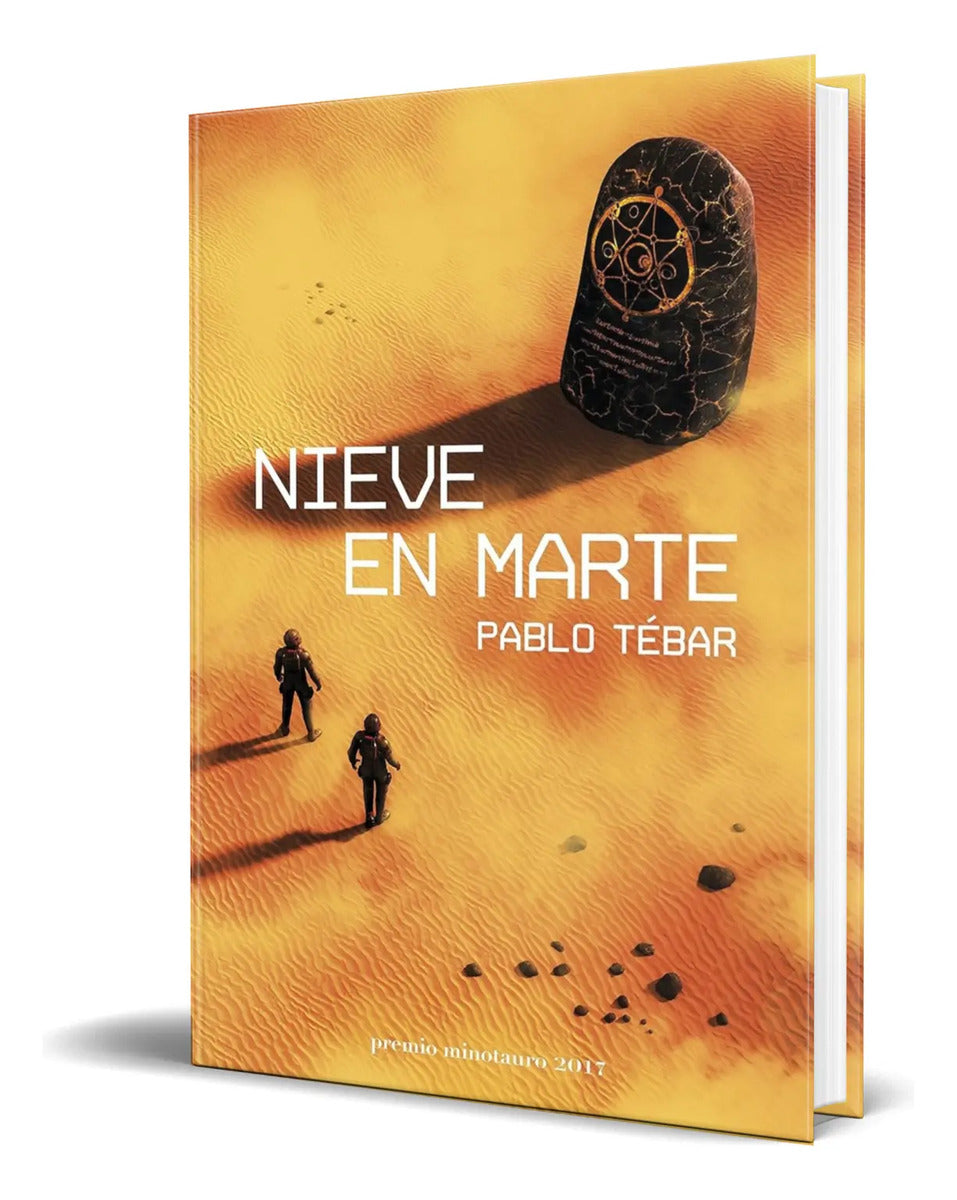 Portada de Libro Nieve En Marte [ Pablo Tébar Goyanes ] Original