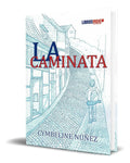 Portada de Libro La Caminata [ Cymbeline Núñez ] Original